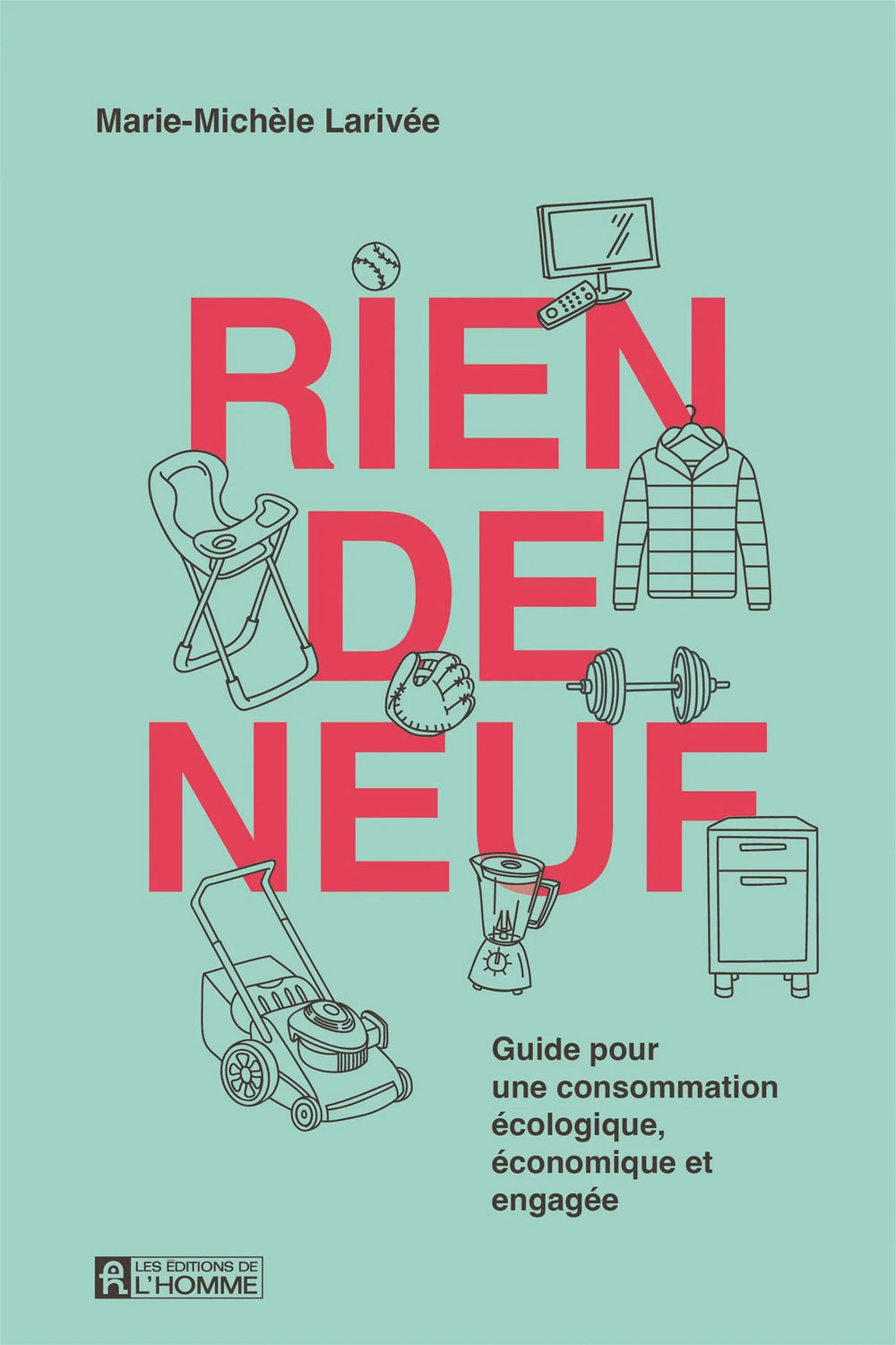 Rien de neuf | Livre - Les Mauvaises Herbes